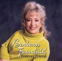 Barbara Fairchild - Forever Friend